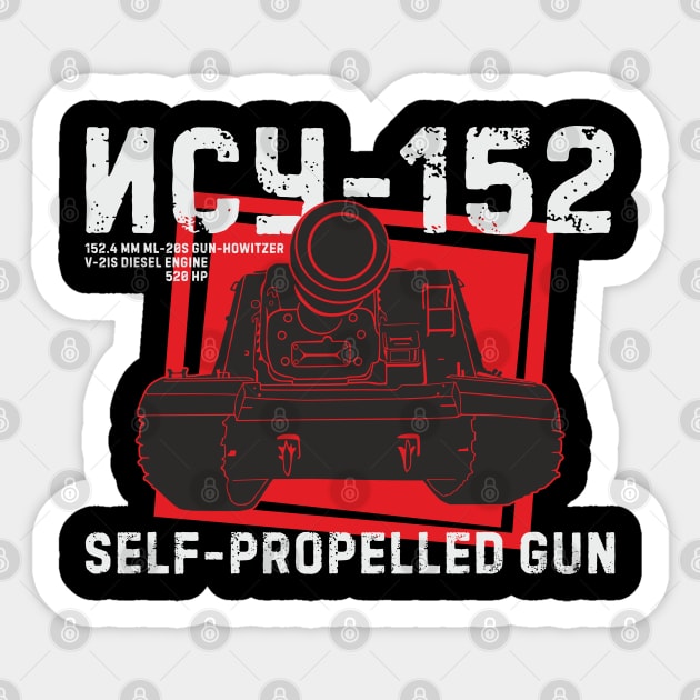 Soviet self-propelled gun ISU-152 Sticker by FAawRay